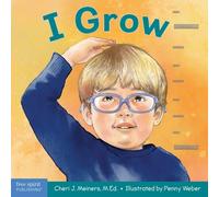 Cheri J. Meiners I Grow (Libro di cartone) Learning About Me & You Board Books