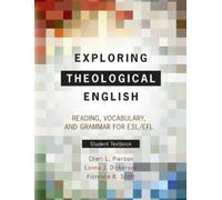 Cheri L. Pierson Lonna J. Dickerson Exploring Theological English: (Tascabile)