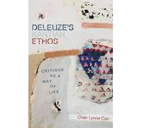 Cheri Lynne Carr Deleuze's Kantian Ethos (Tascabile)