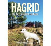 Cheri Magnuson Hagrid The Tiny Lamb With The Big Name (Tascabile)