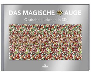 Cheri Smith Das magische Auge: Optische Illusionen in 3D (Copertina rigida)