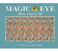 Cheri Smith Magic Eye: Have Fun in 3D (Copertina rigida) Magic Eye