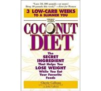 Cherie Calbom The Coconut Diet (Tascabile)