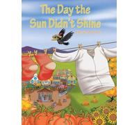 Cherie McClure The Day the Sun Didn't Shine (Copertina rigida)