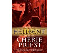 Cherie Priest Hellbent (Tascabile) Cheshire Red Reports