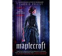 Cherie Priest Maplecroft (Tascabile) Borden Dispatches