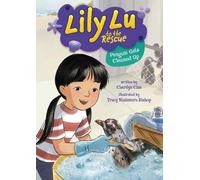 Cherilyn Chin Penguin Gets Cleaned Up (Copertina rigida) Lily Lu to the Rescue