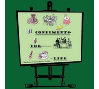 Cherilynn Denise Tinnin-Bates Condiments for Life (Tascabile)