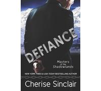 Cherise Sinclair Defiance (Tascabile) Masters of the Shadowlands