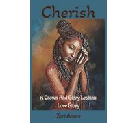 Cherish: A Crown And Glory Lesbian Love Story