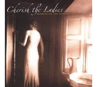 Cherish The Ladies - Woman Of The House
