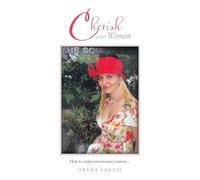 Cherish your Woman: How to make your woman content...
