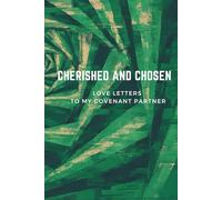Cherished and Chosen (Green): Love Letters to my Covenant Partner