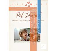 Cherishing Every Tail Wag - Our Puppy’s First Chapter!: Welcoming the Pawsitive Joy of Our New Puppy!