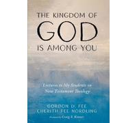 Cherith Fee Nordling Gordon D Fee The Kingdom of God Is Among You (Tascabile)