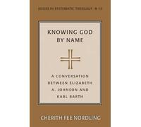 Cherith Fee Nordling Knowing God by Name (Tascabile)