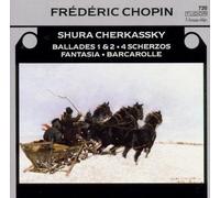 Cherkassky,Shura - Ballade 1+2/4 Scherzi/Fan/Baca