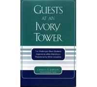 Cherlyn A. Johnson Guests at an Ivory Tower (Tascabile)