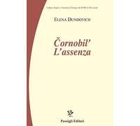 Chernobyl. L’assenza