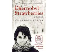 Chernobyl Strawberries: A Memoir