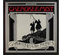 Cherokee Mist - Gathering Of The Tribes