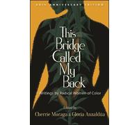 Cherríe Moraga This Bridge Called My Back (Tascabile)