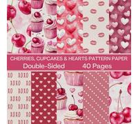 Cherries, Cupcakes & Hearts Scrapbook Paper 40 Pages 20 Sheets: Double Sided Pattern Paper for Scrapbooking, Card Making, Origami, DIY and More