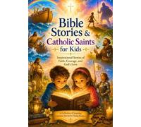 Cherrine Nicole Bible Stories & Catholic Saints for Kids (Tascabile)