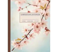 Cherry Blossom Serenity Composition Notebook | Tranquil College-Ruled Notebook: Delicate Floral Art | 110 Pages | 7.5" x 9.25" | Perfect for Students, Nature Lovers, and Creatives