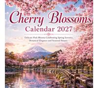 Cherry Blossoms Calendar 2027: Delicate Pink Blooms Celebrating Spring Serenity, Botanical Elegance and Seasonal Beauty