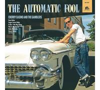 Cherry Casino and the Gamblers The Automatic Fool (Vinyl LP) 10" Album