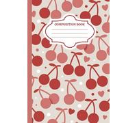Cherry College Ruled Notebook: 6 x 9 College-Ruled Paper - Cute Cherries Journal for Women, Girls, Students, Teens