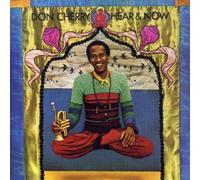 Cherry, Don - Hear & Now