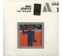 Cherry, Don - Mu First Part