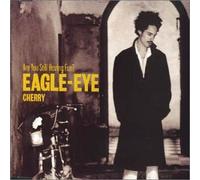 Cherry, Eagle Eye - Are You Still Having Fun