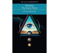 Cherry Gilchrist Alchemy - the Great Work (Tascabile)
