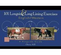 Cherry Hill 101 Longeing and Long Lining Exercises (Copertina rigida)