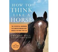 Cherry Hill How to Think Like a Horse (Tascabile)