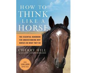 Cherry Hill How to Think Like a Horse (Tascabile)