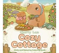 Cherry Lam Cozy Cottage (Tascabile)
