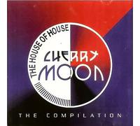 Cherry Moon - The Compilation House Of House