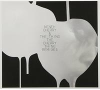 Cherry Neneh - The Cherry Thing (Remixes)