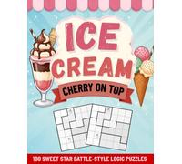 Cherry On Top: 100 Star Battle-Style Logic Puzzles with a cherry twist