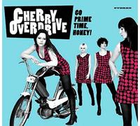 Cherry Overdrive Go Prime Time Honey (CD)