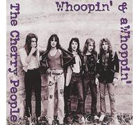 Cherry People - Whoopin' & Awhoppin'