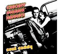 Cherry Poppin' Daddies - Soul Caddy