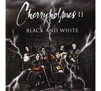 Cherryholmes - Cherryholmes Ii Black & White