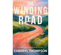 Cherryl Thompson The Winding Road (Tascabile)
