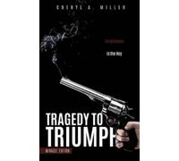 Cheryl a Miller Tragedy to Triumph (Tascabile)