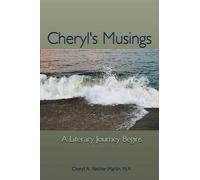 Cheryl A. Vatcher-Martin M.A Cheryl's Musings (Tascabile)